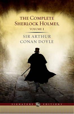 Image for The Complete Sherlock Holmes Volume 1