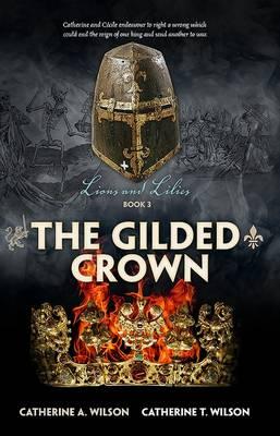 Image for The Gilded Crown #3 Lions and Lilies