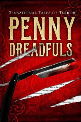 Image for Penny Dreadfuls 20in1 Sensational Tales of Terror Anthology