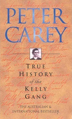 Image for True History of the Kelly Gang [used book]
