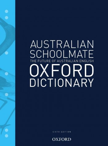 Image for Australian Schoolmate Oxford Dictionary Sixth Edition