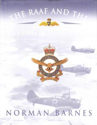 Image for The RAAF and the Flying Squadrons [used book][out of print][rare]