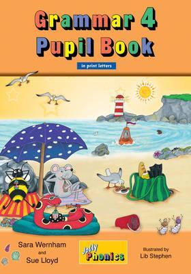 Image for Grammar 4 Pupil Book JL763 in Print Letters # Jolly Phonics