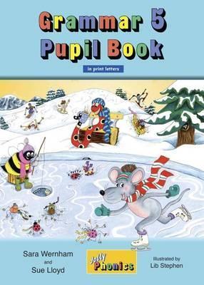 Image for Grammar 5 Pupil Book JL836 in Print Letters # Jolly Phonics