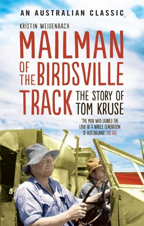 Image for Mailman of the Birdsville Track: The Story of Tom Kruse