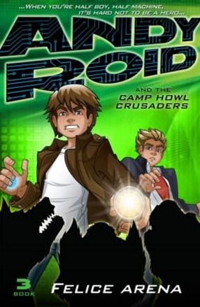 Image for Andy Roid and the Camp Howl Crusaders #3 Andy Roid