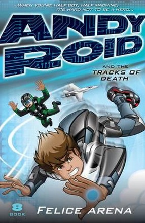 Image for Andy Roid and the Tracks of Death #8 Andy Roid