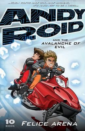 Image for Andy Roid and the Avalanche of Evil #10 Andy Roid