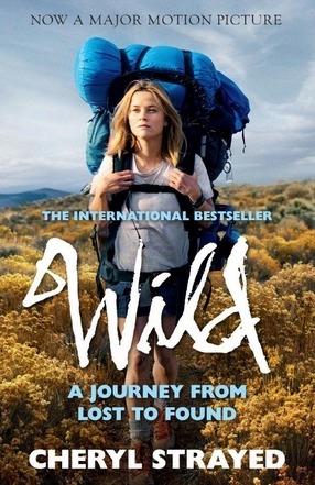 Image for Wild: A Journey from Lost to Found # Movie Tie-In