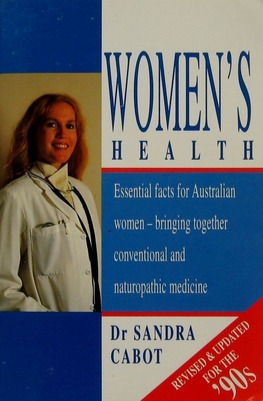 Image for Women's Health: Essential Facts for Australian Women - bringing together conventional and naturopathic medicine [used book]