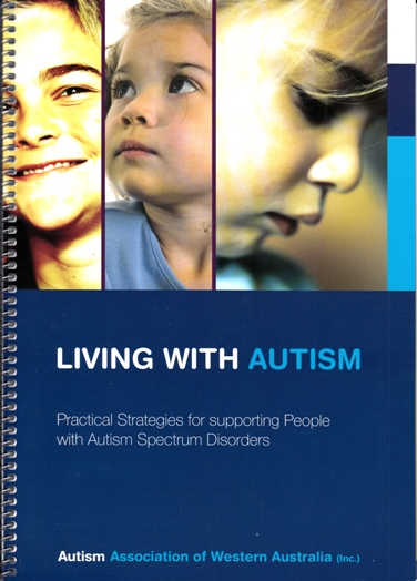 Image for Living with Autism: Practical Strategies for Supporting People with Autism Spectrum Disorders