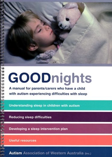 Image for Good Nights: a manual for parents/carers who have a child with Autism experiencing difficulties with sleep