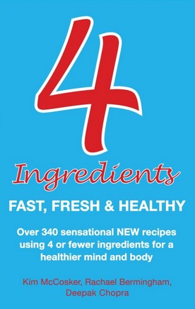 Image for 4 Ingredients : Fast, Fresh and Healthy