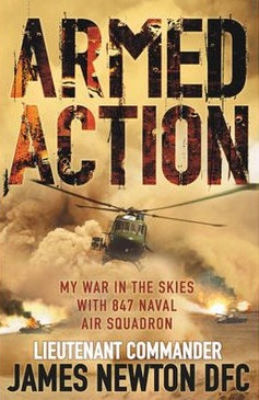 Image for Armed Action: My War in the skies with 847 Naval Air Squadron [used book]