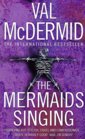 Image for The Mermaids Singing #1 Tony Hill / Carol Jordan [used book]