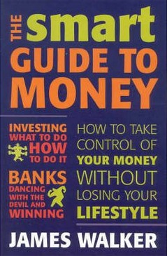 Image for Smart Guide to Money: How to Take Control of Your Money without Losing Your Lifestyle [used book]