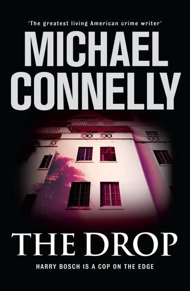 Image for The Drop #17 Harry Bosch [used book]