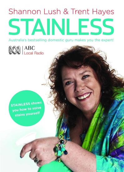 Image for Stainless: Australia's Bestselling Domestic Guru Makes You the Expert!