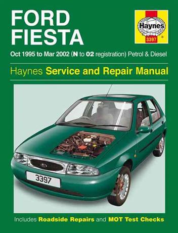 Image for Ford Fiesta Oct 1995-2001 Petrol and Diesel (3397) Haynes Automotive Repair Manual