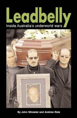 Image for Leadbelly: Inside Australia's Underworld Wars [used book]