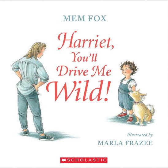 Image for Harriet, You'll Drive Me Wild!