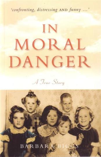 Image for In Moral Danger: A True Story [used book]