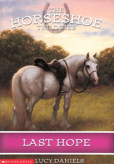 Image for Last Hope #2 The Horseshoe Trilogies [used book]
