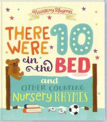 Image for There Were Ten in the Bed and Other Counting Nursery Rhymes