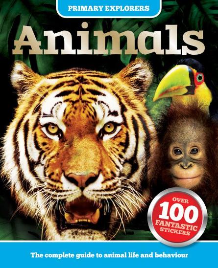 Image for Primary Explorers Animals: A complete guide to animal life and behaviour