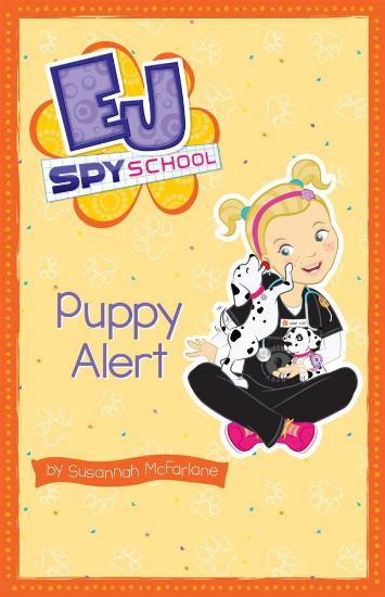 Image for Puppy Alert #4 EJ Spy School