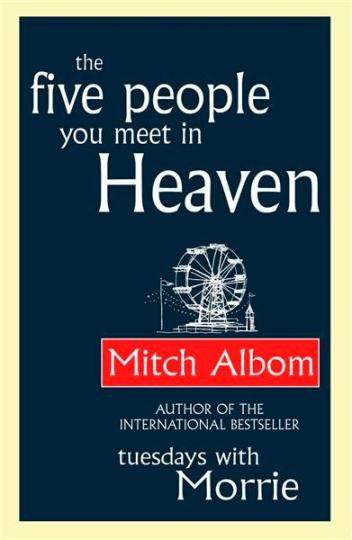 Image for The Five People You Meet in Heaven [used book]