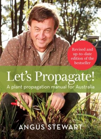 Image for Let's Propagate! A plant propagation manual for Australia Revised Edition