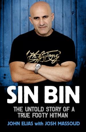 Image for Sin Bin: The Untold Story of A True Footy Bad Boy [used book]
