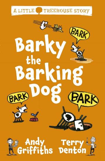 Image for Barky the Barking Dog # A Little Treehouse Story