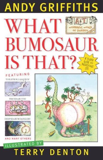 Image for What Bumosaur is That? @ What Buttosaur Is That? #1 A&T's World of Stupidity