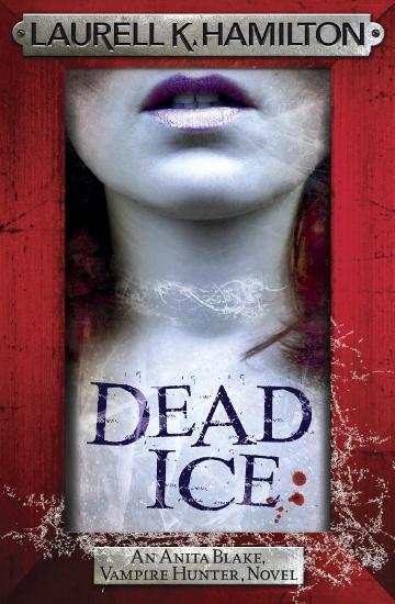 Image for Dead Ice #24 Anita Blake, Vampire Hunter Series
