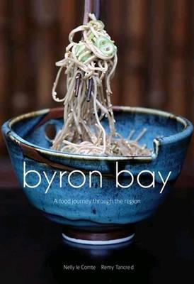 Image for Byron Bay: A Food Journey Through the Region