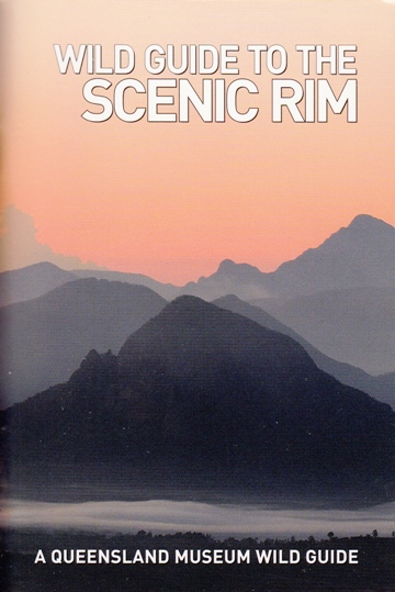 Image for Wild Guide to the Scenic Rim: A Queensland Museum Pocket Wild Guide
