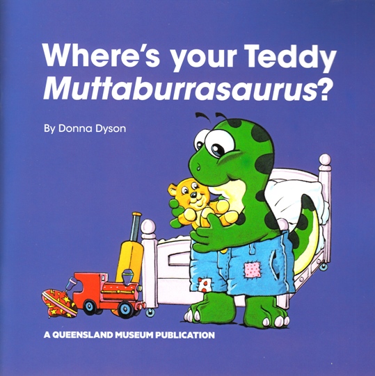 Image for Where's Your Teddy Muttaburrasaurus?: A Queensland Museum Children's Book