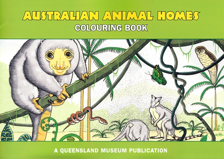 Image for Australian Animal Homes Colouring Book + Set of 12 Colour Felt Pens: A Queensland Museum Children's Book