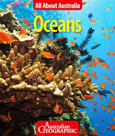 Image for Oceans: All About Australia # Australian Geographic