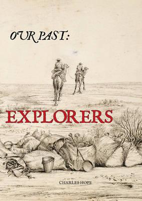 Image for Our Past: Explorers