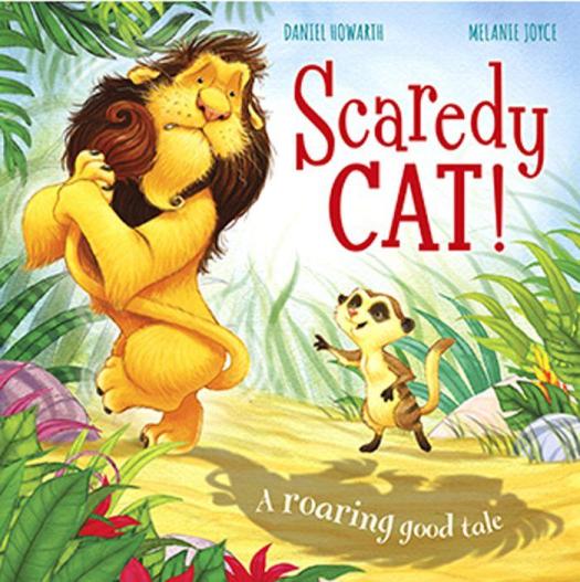Image for Scaredy Cat: A Roaringly Good Tale!