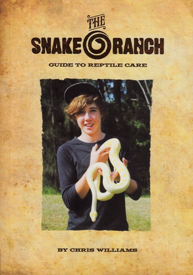 Image for The Snake Ranch Guide to Reptile Care