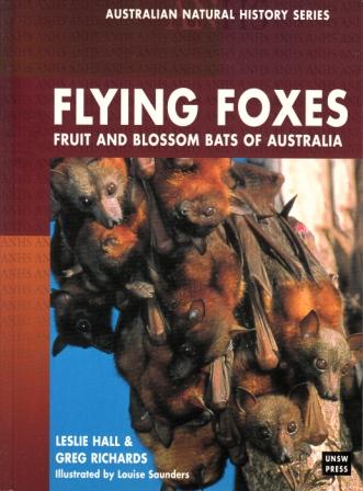 Image for Flying Foxes: Fruit and Blossom Bats of Australia # Australian Natural History Series