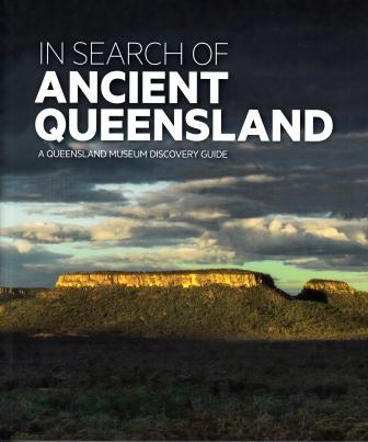 Image for In Search of Ancient Queensland: A Queensland Museum Discovery Guide