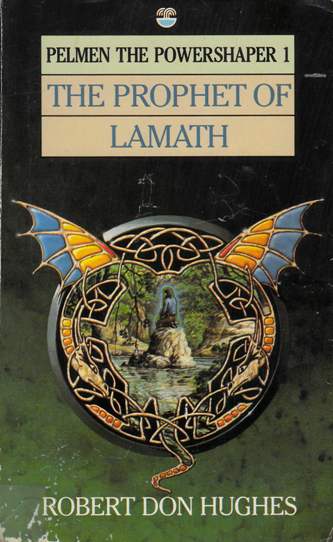 Image for The Prophet of Lamath #1 Pelmen the Powershaper [used book]