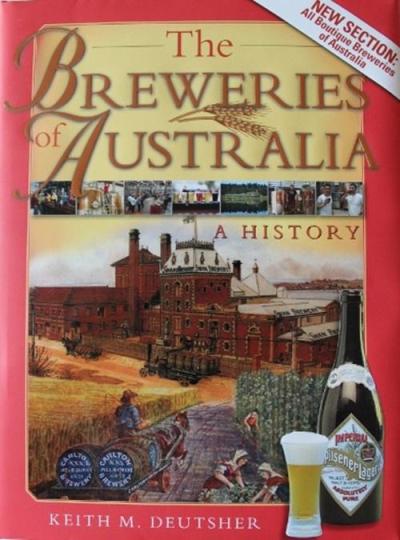 Image for The Breweries of Australia: A History 2nd Edition