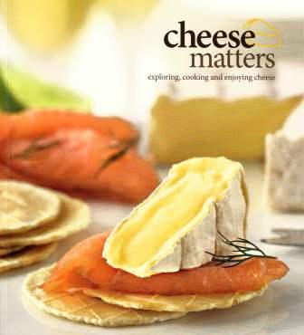 Image for Cheese Matters: Exploring Cooking and Enjoying Cheese [used book]