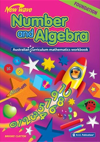 Image for New Wave Number and Algebra Foundation Workbook (Ages 5-6) RIC-6115 Australian Curriculum